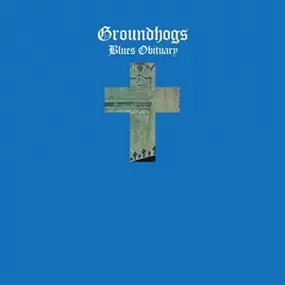 The Groundhogs - Blues Obituary -Coloured-