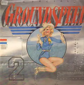 Groundspeed - 2 (Special)