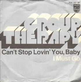 Group Therapy - Can't Stop Lovin' You, Baby
