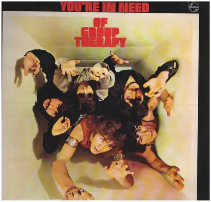 Group Therapy - You're in Need of Group Therapy