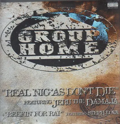 Group Home - Real Niggas Don't Die / Beefin' For Rap