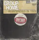 12inch Vinyl Single - Group Home - Suspended In Time / Tha Realness
