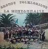LP - Groupe Folklorique La Mentonnaise - Menton Côte D'Azur