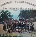 LP - Groupe Folklorique La Mentonnaise - Menton Côte D'Azur