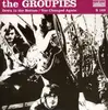 7inch Vinyl Single - GROUPIES - DOWN IN THE BOTTOM/YOU - + YOU CHANGED AGAIN