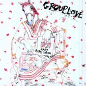 GROUPLOVE - DON'T FLY TOO CLOSE..