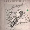 LP - Grover Kemble - Blow Daddyo! - Signed