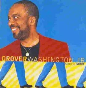 Grover Washington, Jr. - Soulful Strut