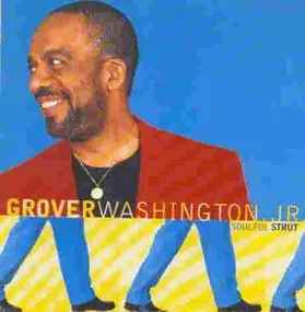 Grover Washington, Jr. - Soulful Strut