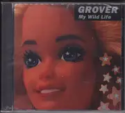 CD - Grover - My Wild Life