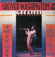 Grover Washington, Jr. - Greatest Performances