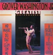 Grover Washington, Jr. - Greatest Performances