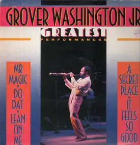 Grover Washington, Jr. - Greatest Performances