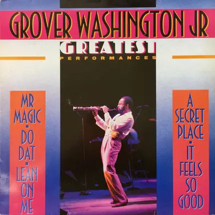 Grover Washington, Jr. - Greatest Performances