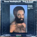 LP - Grover Washington, Jr. - Feels So Good