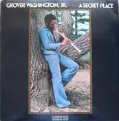 Grover Washington, Jr. - A Secret Place