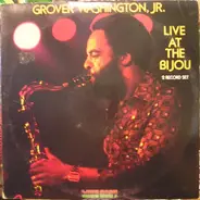 Grover Washington, Jr. - Live at the Bijou