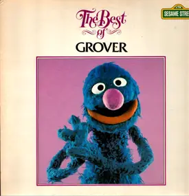 Sesamstrasse - The Best Of Grover