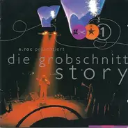 Grobschnitt - Die Grobschnitt Story 1