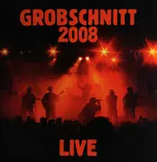 Double LP - Grobschnitt - Grobschnitt 2008 Live