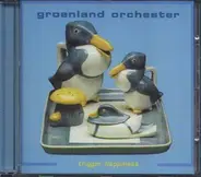 Groenland Orchester - Trigger Happiness