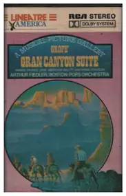 Grofe - A Musical Picture Gallery - Gran Canyon Suite