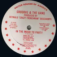 Grooove & The Gang, Groove And The Gang - In The Mood To Party