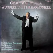 Groot Walenburgs Vuilharmonisch Orkest - Der Walenburger Zapfenstreich