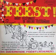 Groot Feestorkest Met Zang Van De Vrolijke Feestgangers - Feest! (56 Daverende Feestliederen)