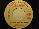 7inch Vinyl Single - Grootna - Waitin' For My Ship