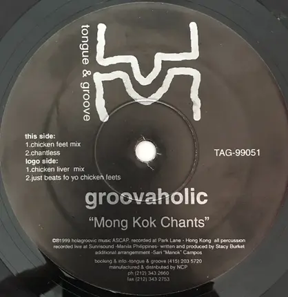 Groovaholic - Mong Kok Chants