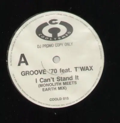 Groove '70 feat. T'Wax - I Can't Stand It