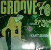 12inch Vinyl Single - Groove '70 Featuring T'Wax - I Can't Stand It (... Just A Little Bit)