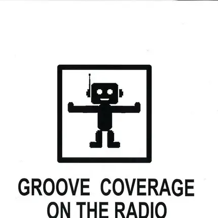 Groove Coverage - On The Radio (Part 2)