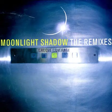 Groove Coverage - Moonlight Shadow - The Remixes
