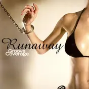 Groove Coverage - Runaway