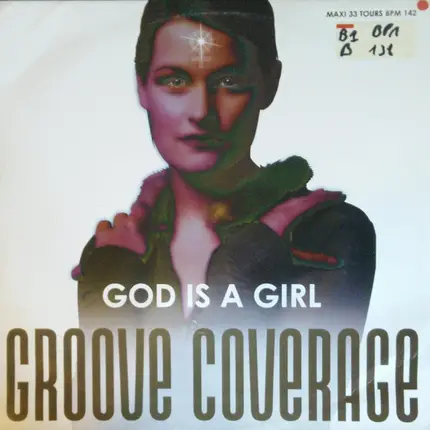 Groove Coverage - God Is A Girl