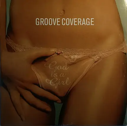 Groove Coverage - God Is A Girl