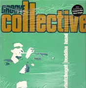 12inch Vinyl Single - Groove Collective - Whatchugot / Buddha Head