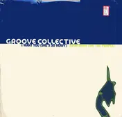 Groove Collective - I Want You (She's So Heavy) / Everybody (We The People)
