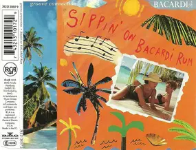 Groove Connection - Sippin' On Bacardi Rum