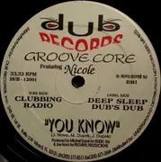 12inch Vinyl Single - groove core - you know - Still sealed