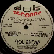 groove core - you know