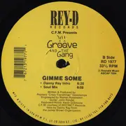 12inch Vinyl Single - Groove And The Gang - Gimme Some