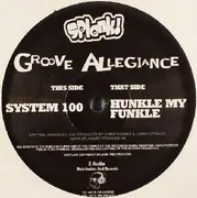 12inch Vinyl Single - Groove Allegiance - Hunkle My Funkle / System 100