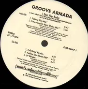 Groove Armada - I See You Baby