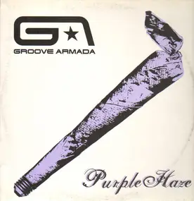 Groove Armada - Purple Haze