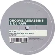 12inch Vinyl Single - Groove Assassins & DJ Raw - DJ's Preachin' Machine