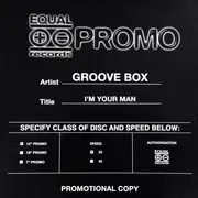 12inch Vinyl Single - Groove Box - I´m Your Man