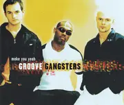 CD Single - Groove Gangsters - Make You Yeah